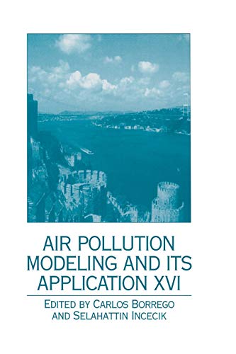 Air Pollution Modeling and Its Application Xvi