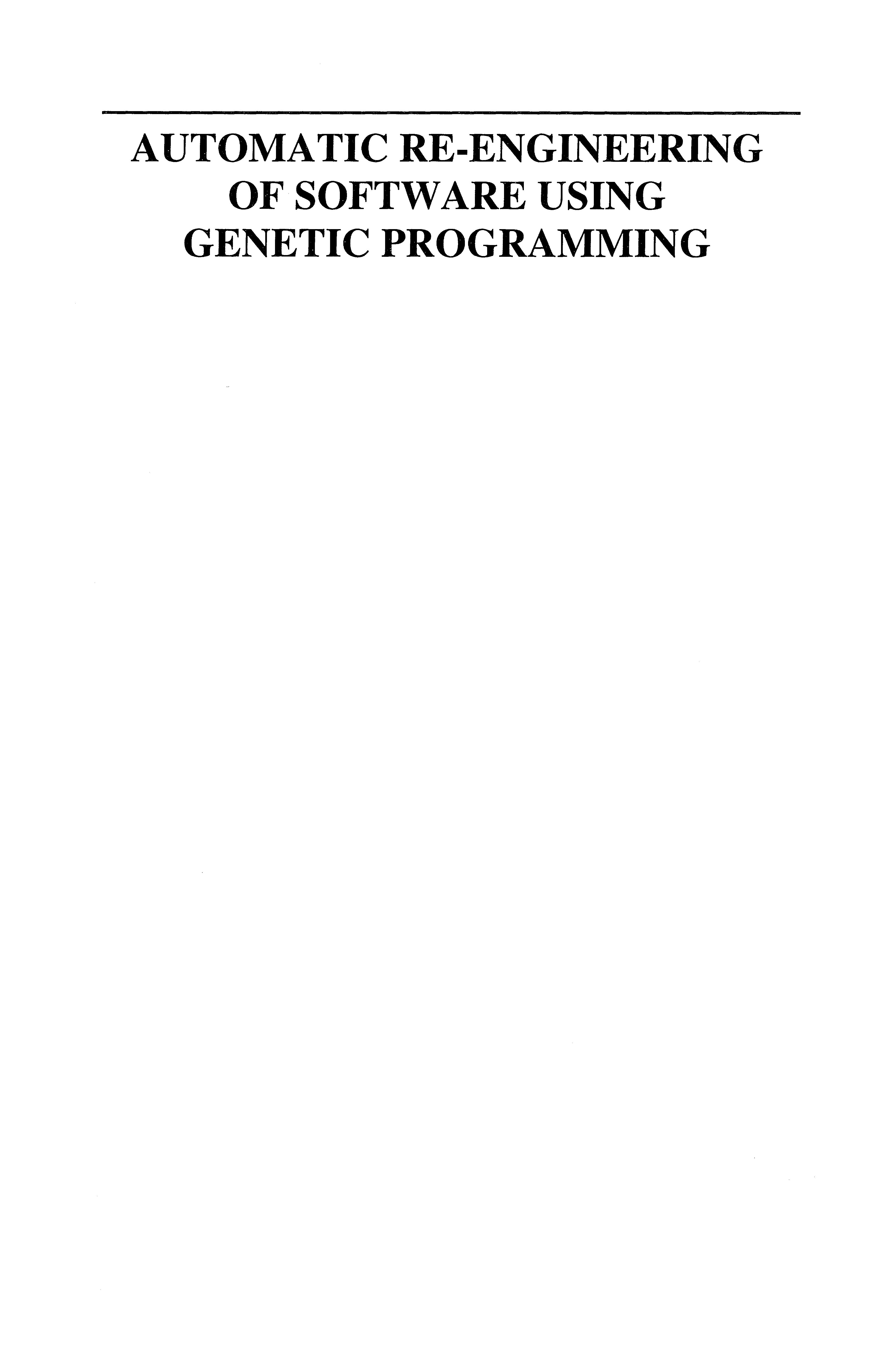 Automatic Re engineering of Software Using Genetic Programming