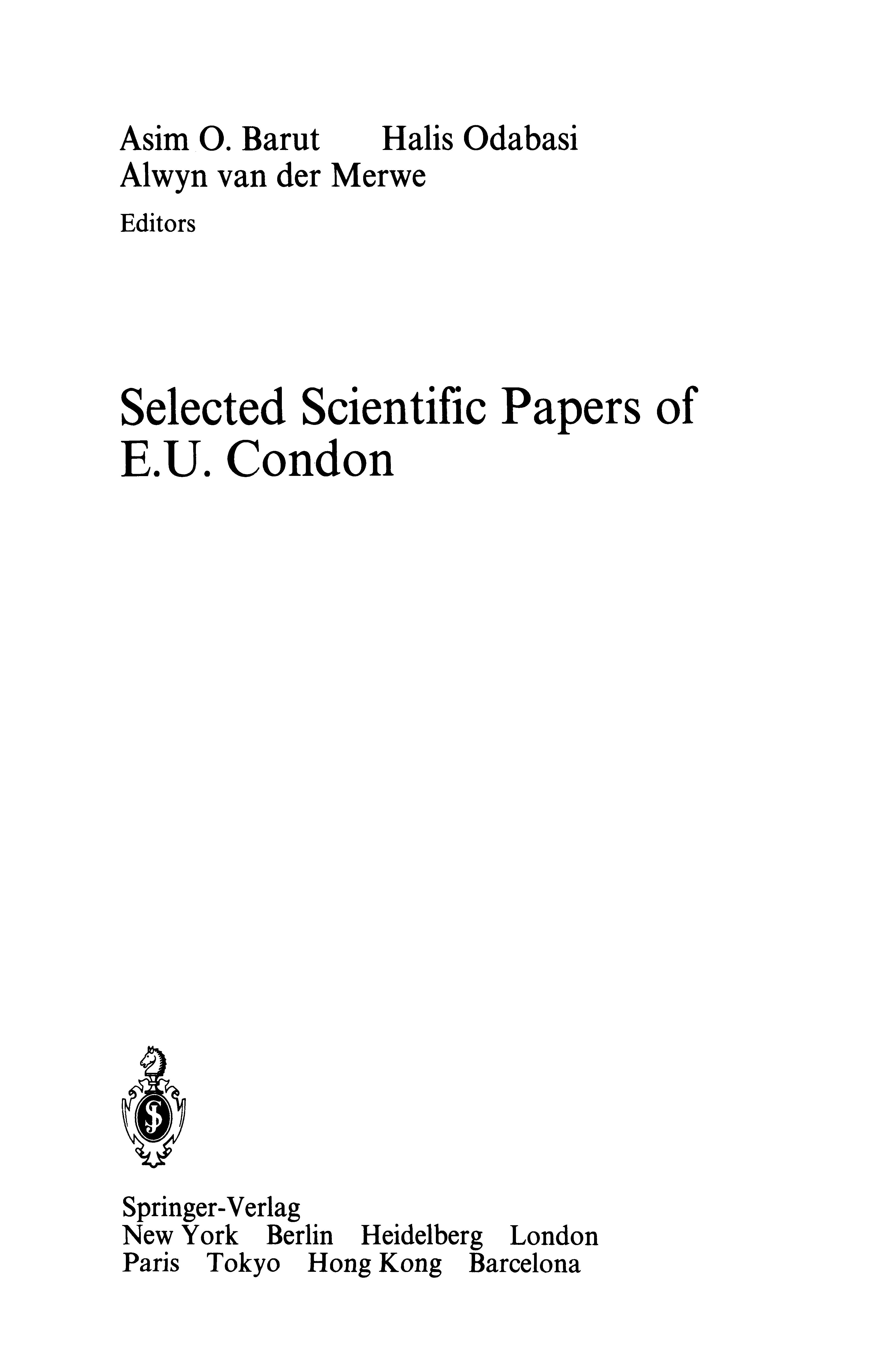 Selected Scientific Papers of E.U. Condon