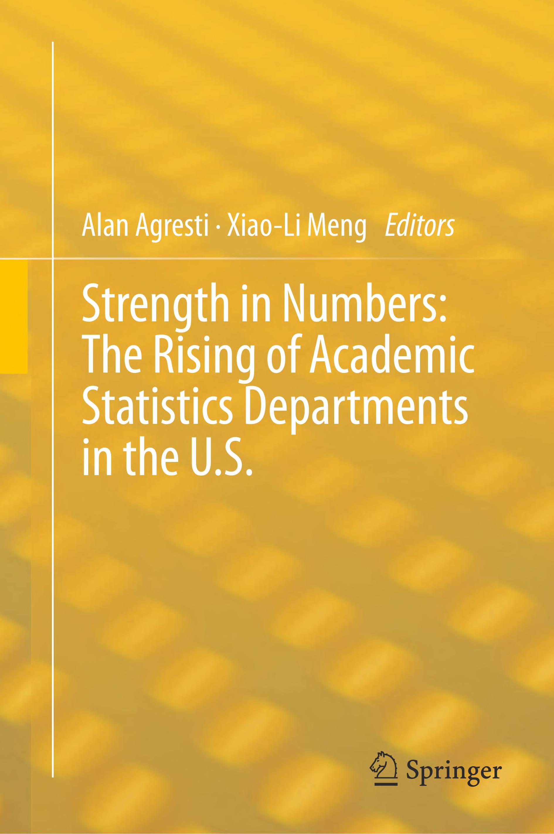 Strength in Numbers The Rising of Academic Statistics Departments in the U. S