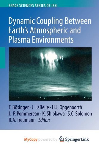 Dynamic Coupling Between Earth'S Atmospheric And Plasma Environments