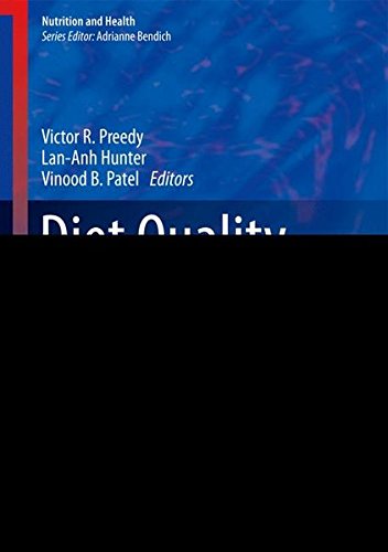Diet Quality: An Evidence-Based Approach, Volume 1