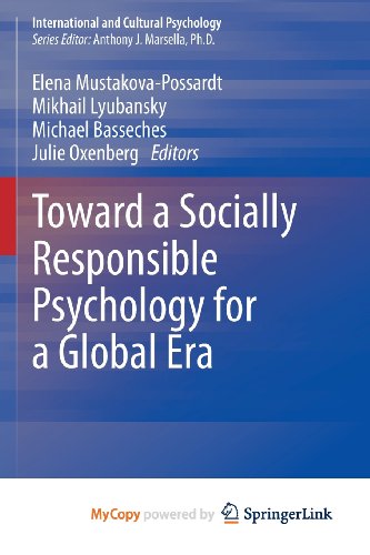 Toward a Socially Responsible Psychology for a Global Era