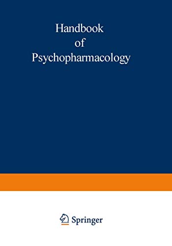 Drugs, Neurotransmitters, And Behavior (Handbook Of Psychopharmacology) (Volume 18)