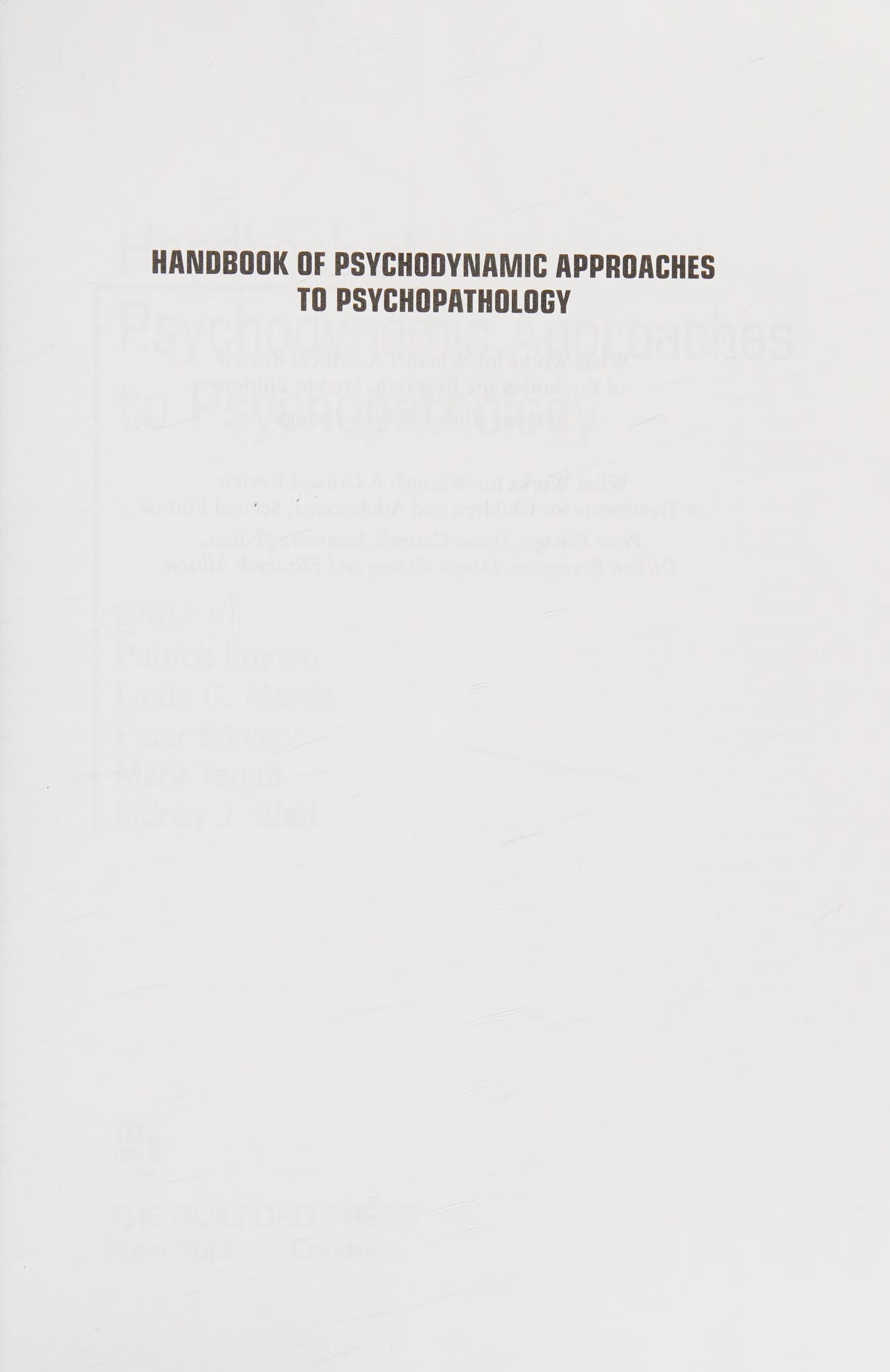 Handbook of Psychodynamic Approaches to Psychopathology