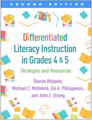 Differentiated Literacy Instruction in Grades 4 and 5 Second Edition