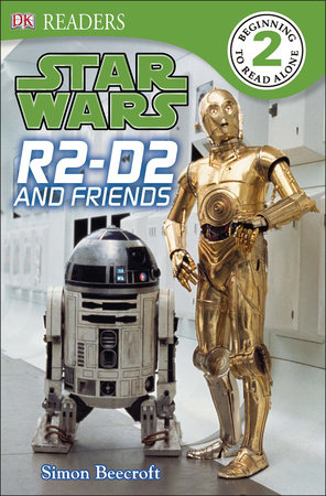 DK Readers L2: Star Wars: R2-D2 And Friends
