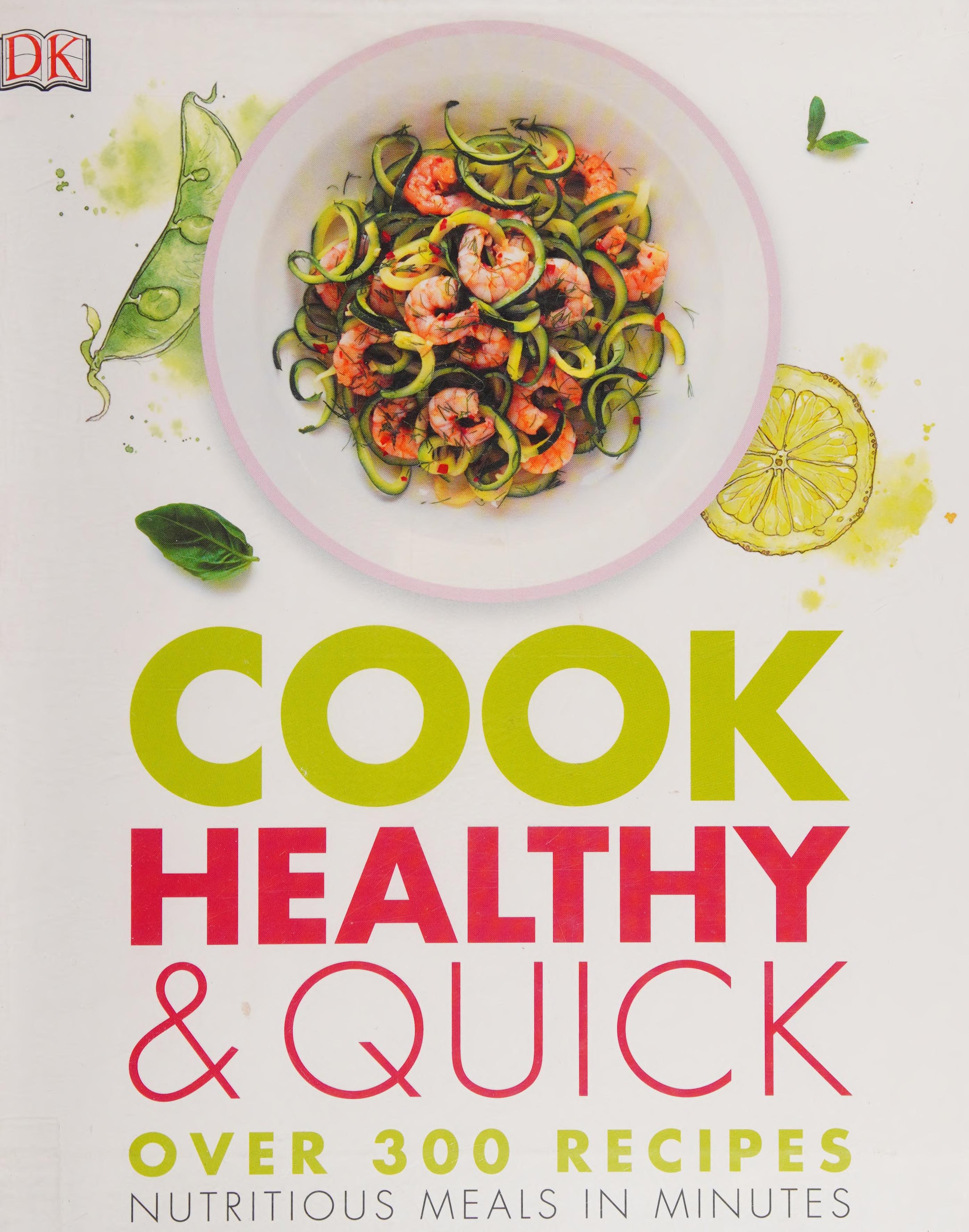 Cook Healthy and Quick