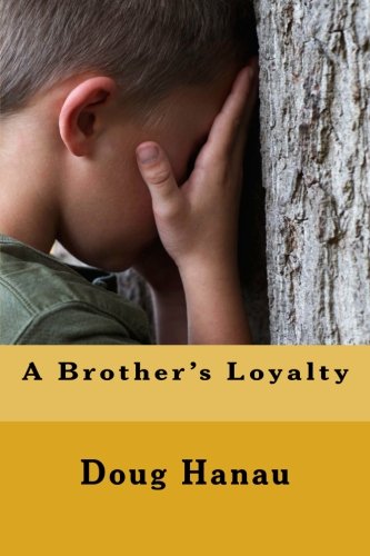 A Brother'S Loyalty
