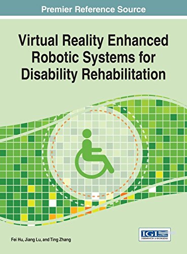 Virtual reality enhanced robotic systems for disability rehabilitation