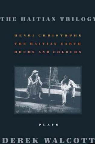 The Haitian Trilogy
