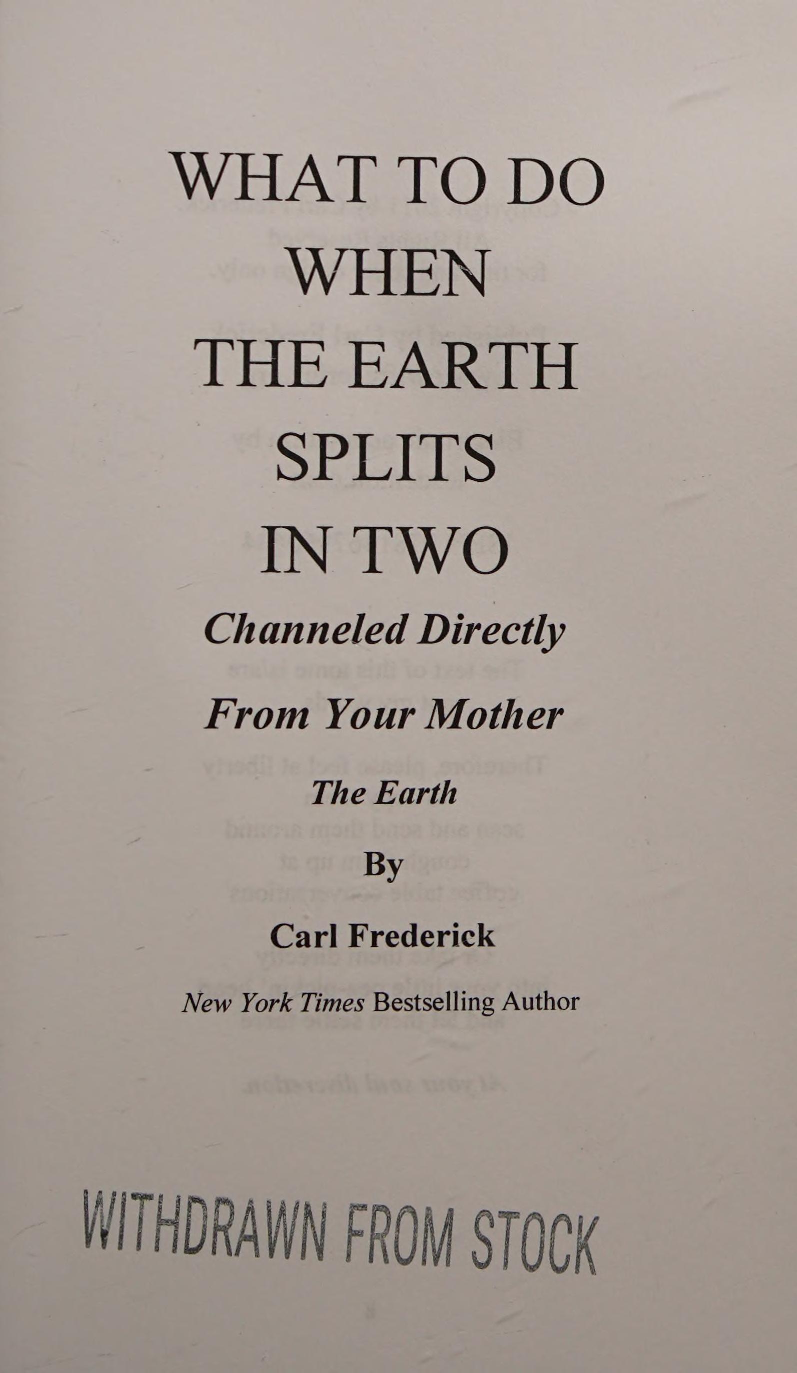 What To Do When The Earth Splits In Two