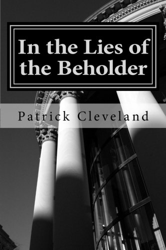 In The Lies Of The Beholder