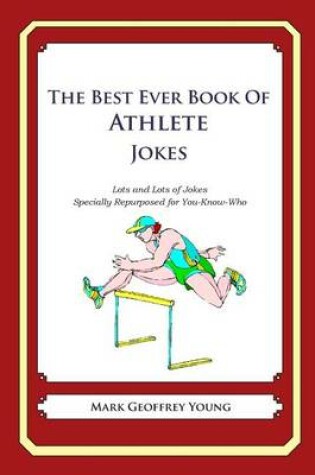 Best Ever Book of Athlete Jokes