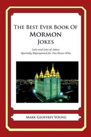 Best Ever Book of Mormon Jokes