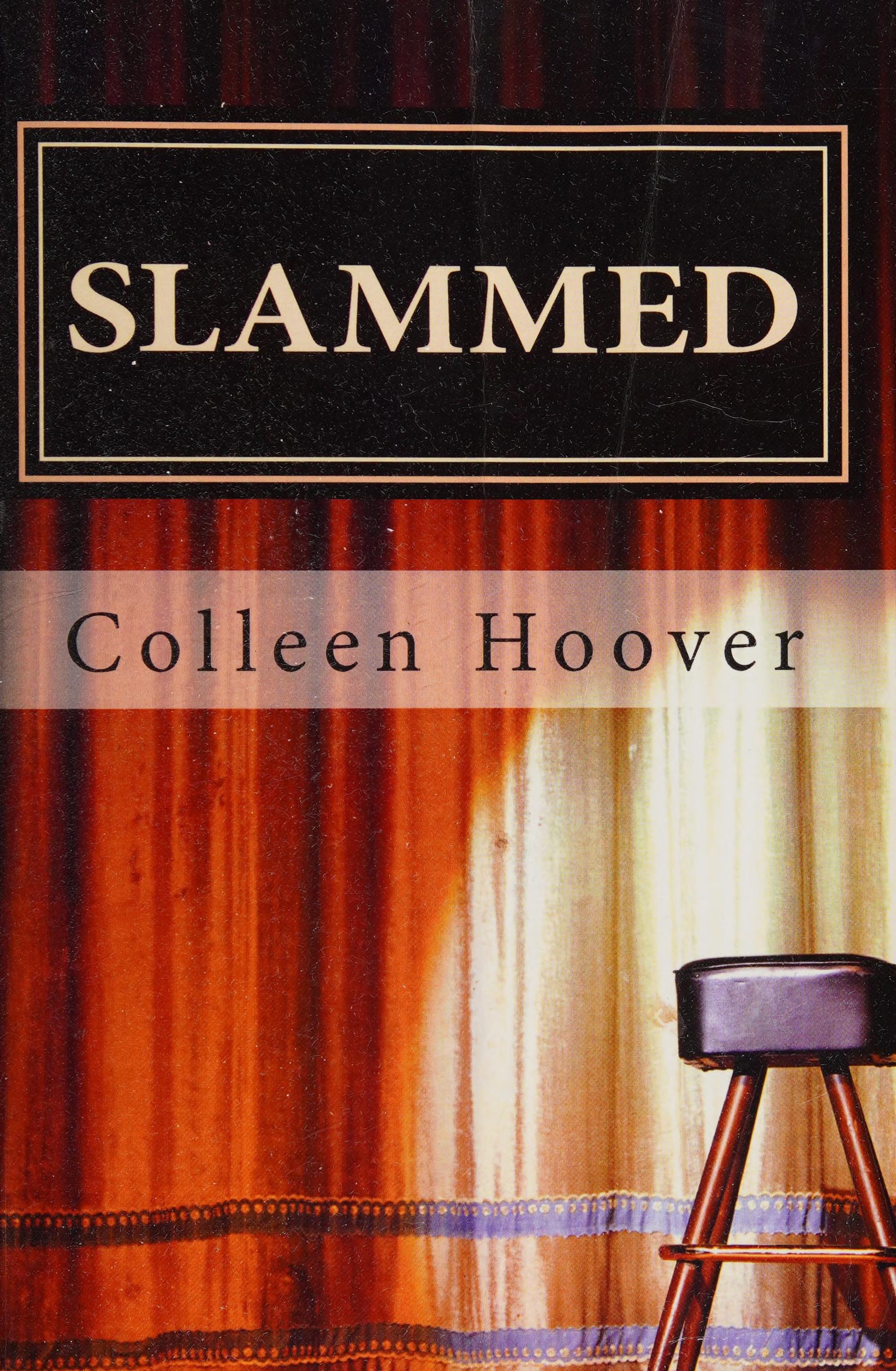 Slammed by Colleen Hoover, ISBN 9781468161663