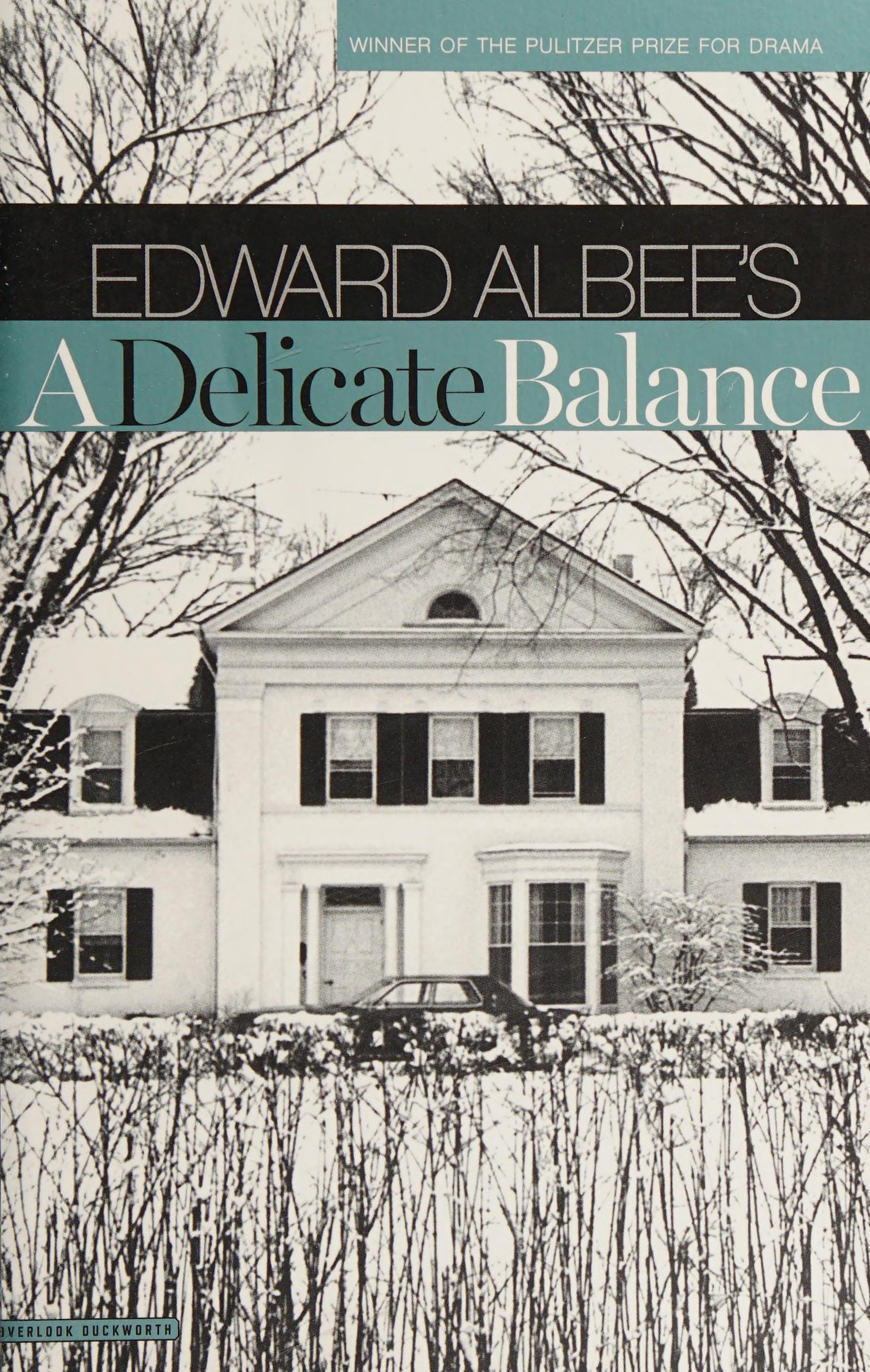 A Delicate Balance