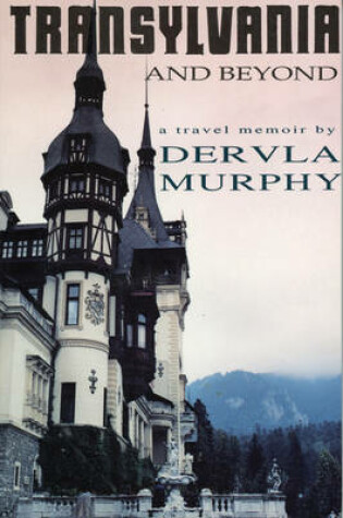 Transylvania and Beyond