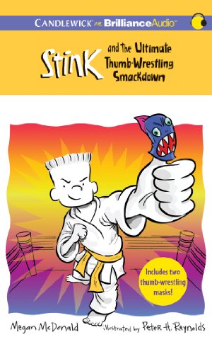 Stink and the Ultimate Thumb Wrestling Smackdown