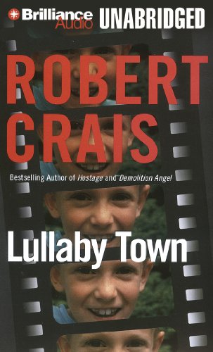Lullaby Town by Robert Crais, ISBN 9781469265698