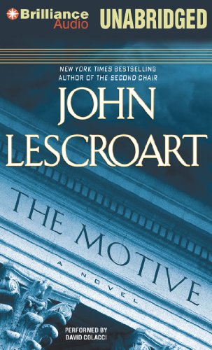 The Motive by John T. Lescroart, ISBN 9781469274591