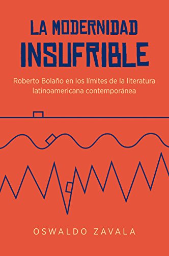 La modernidad insufrible