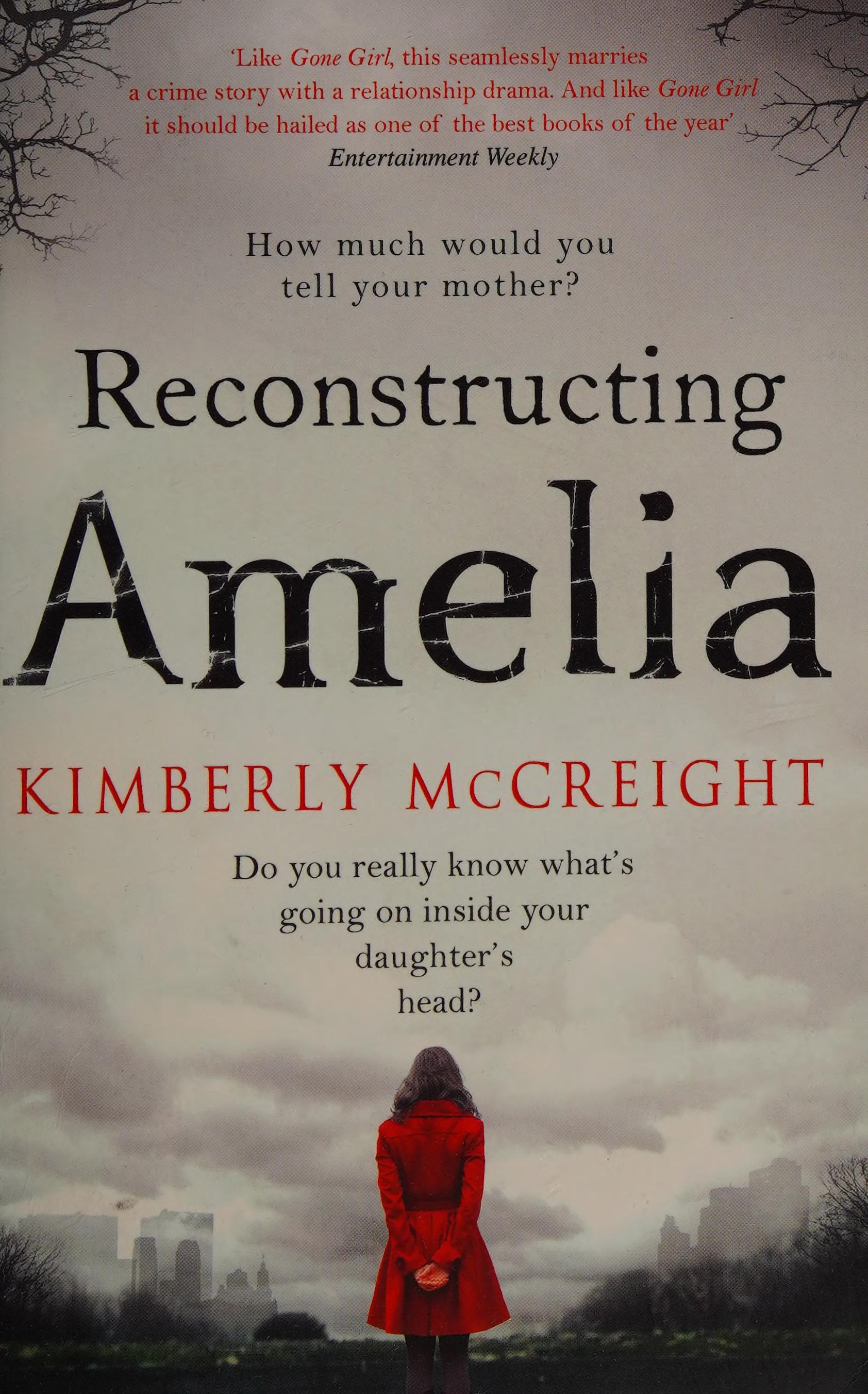 Reconstructing Amelia by Kimberly McCreight, ISBN 9781471111303