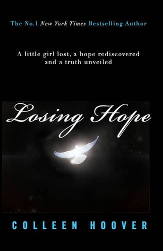 Losing Hope (Hopeless, Bk. 2) by Colleen Hoover, ISBN 9781471132810