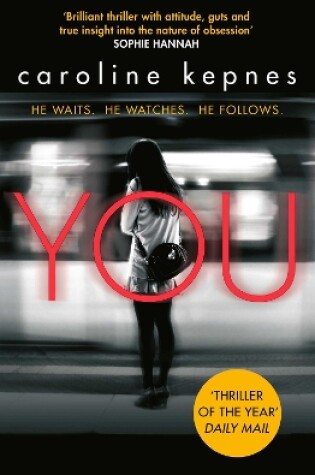 You by Caroline Kepnes, ISBN 9781471137372