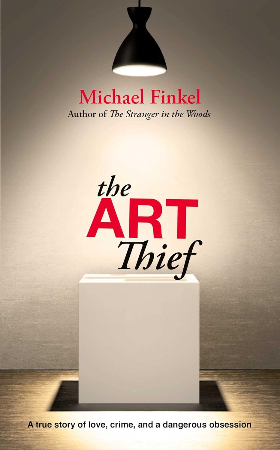 Art Thief by Michael Finkel and Michael Finkel, ISBN 9781471186233