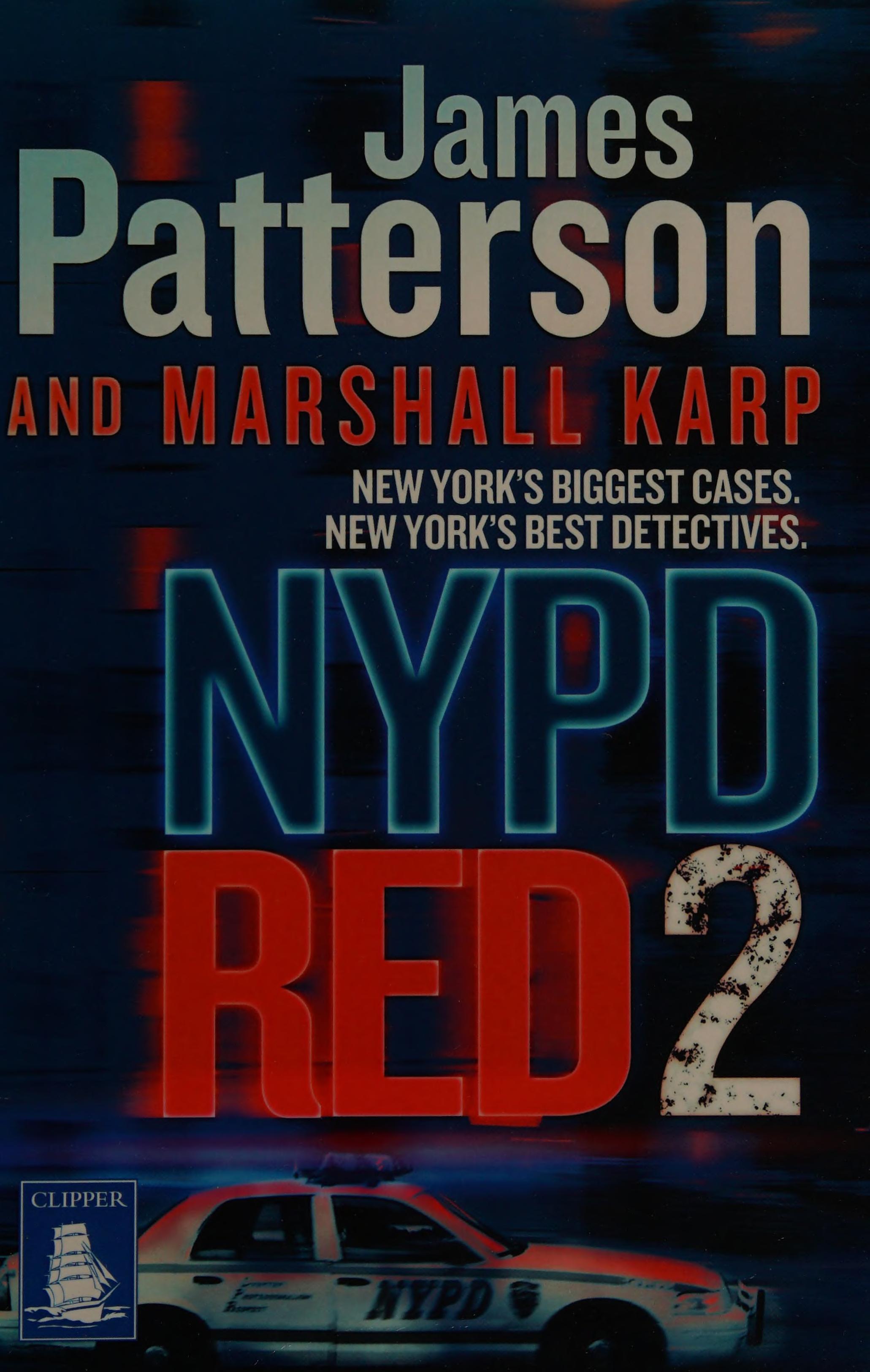 NYPD Red 2 by James Patterson, James Patterson, Marshall Karp, ISBN 9781471267390