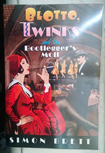 Blotto, Twinks and the Bootlegger's Moll