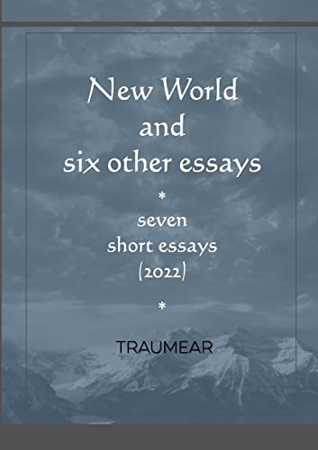 New World and Six Other Essays