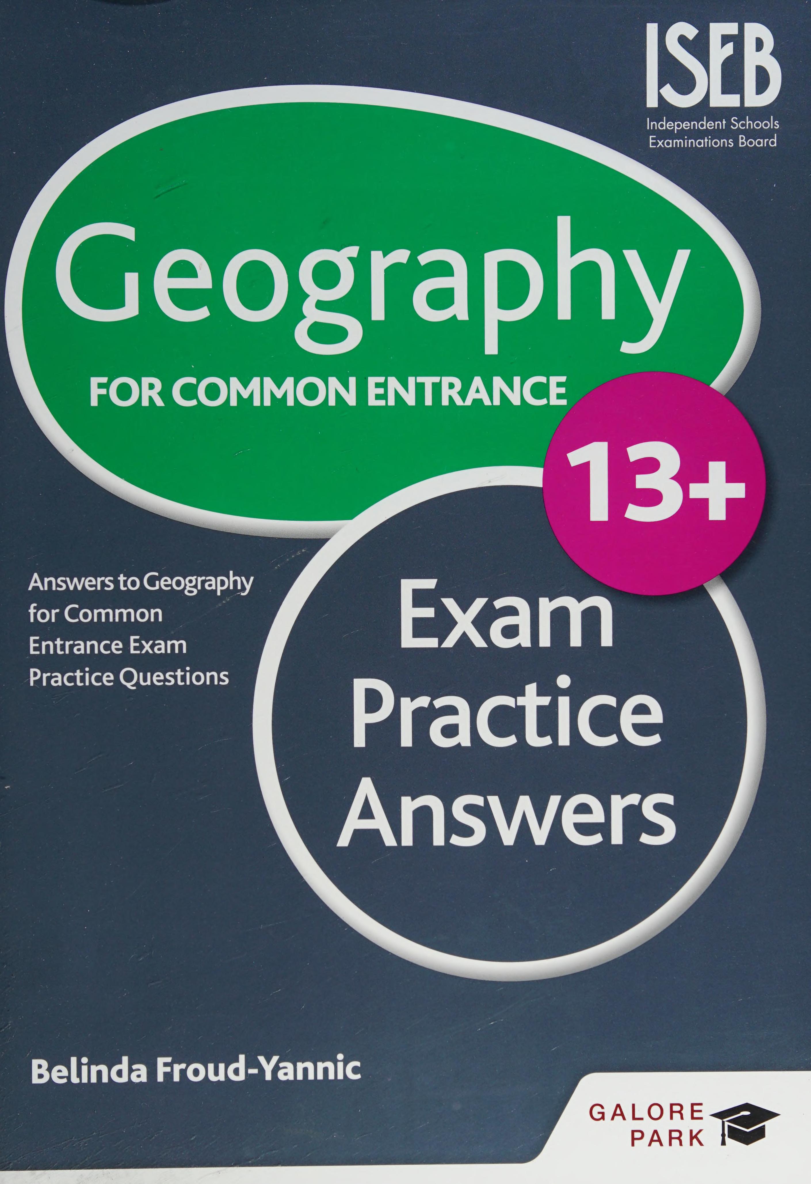 Geography For Common Entrance 13+ Exam Practice Answers