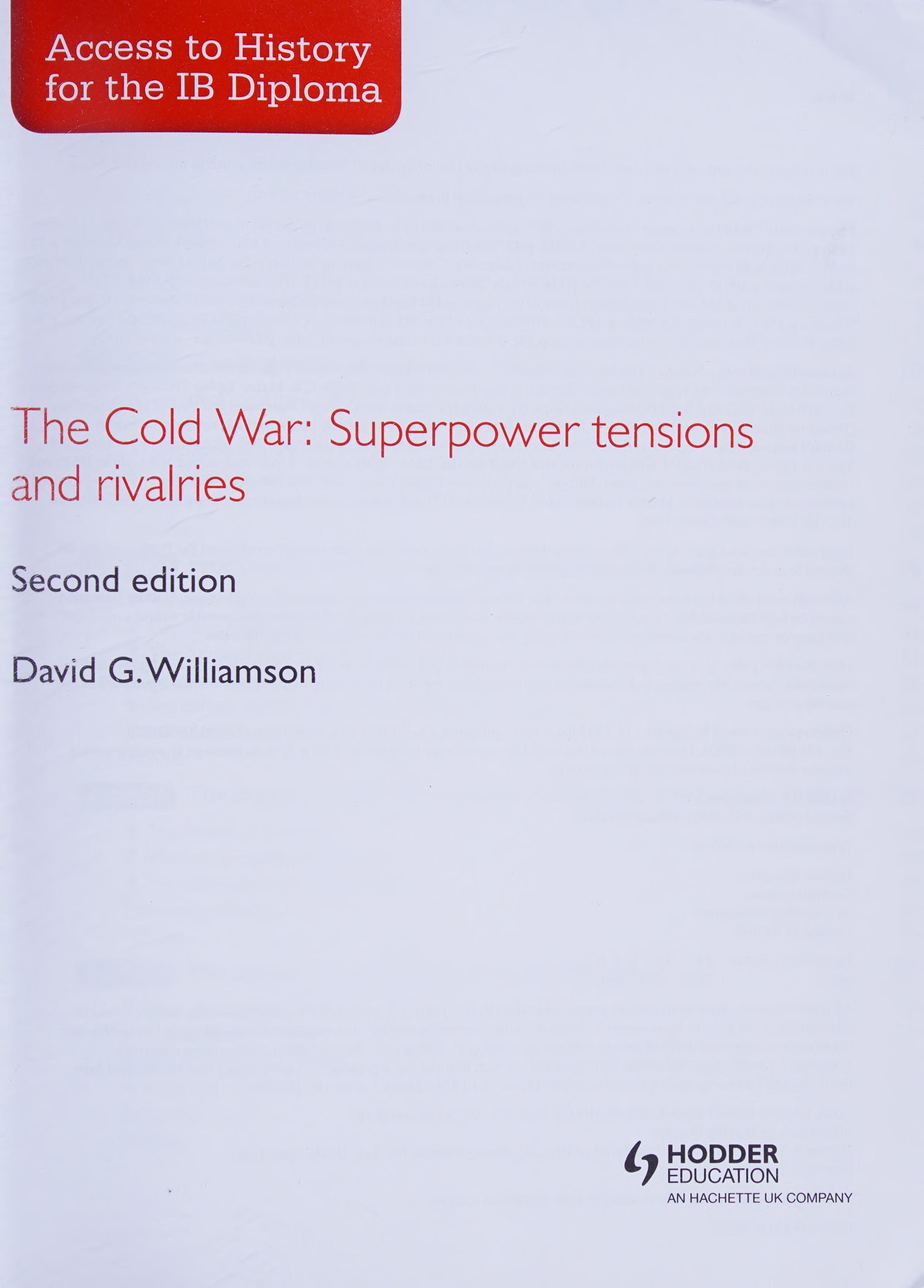 Access to History for the IB Diploma: The Cold War: Superpower Tensions and Rivalries Second Edition