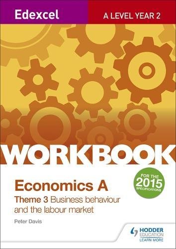 Edexcel a Level Economics Theme 3 Workbook