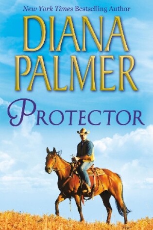 Protector by Diana Palmer, ISBN 9781472017253