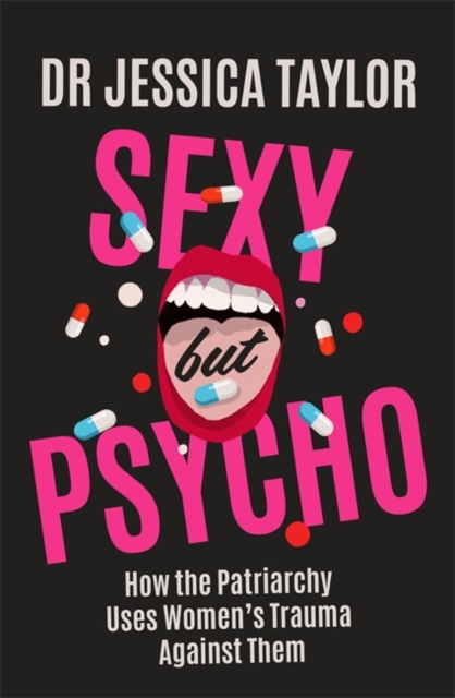 Sexy but Psycho