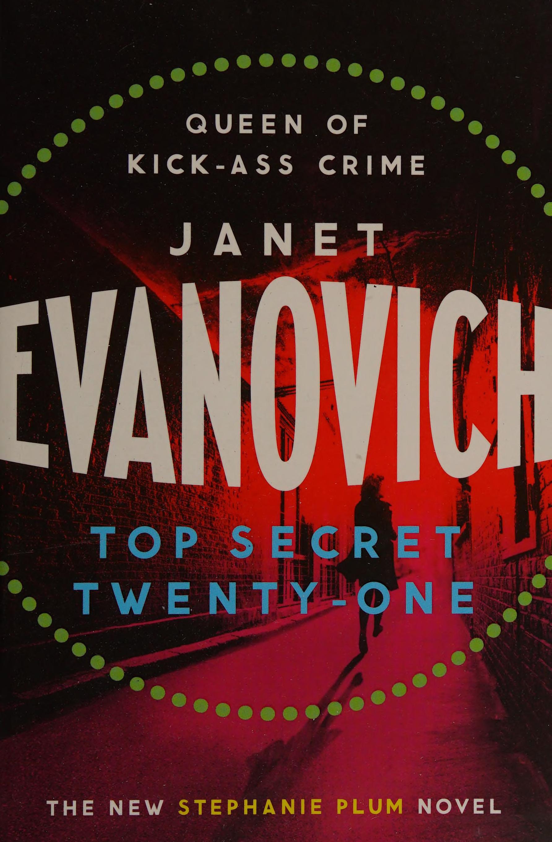 Top Secret Twenty-One by Janet Evanovich, ISBN 9781472201614