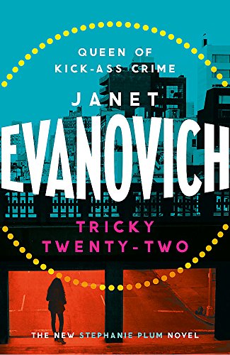 Tricky Twenty-Two by Janet Evanovich, ISBN 9781472201652