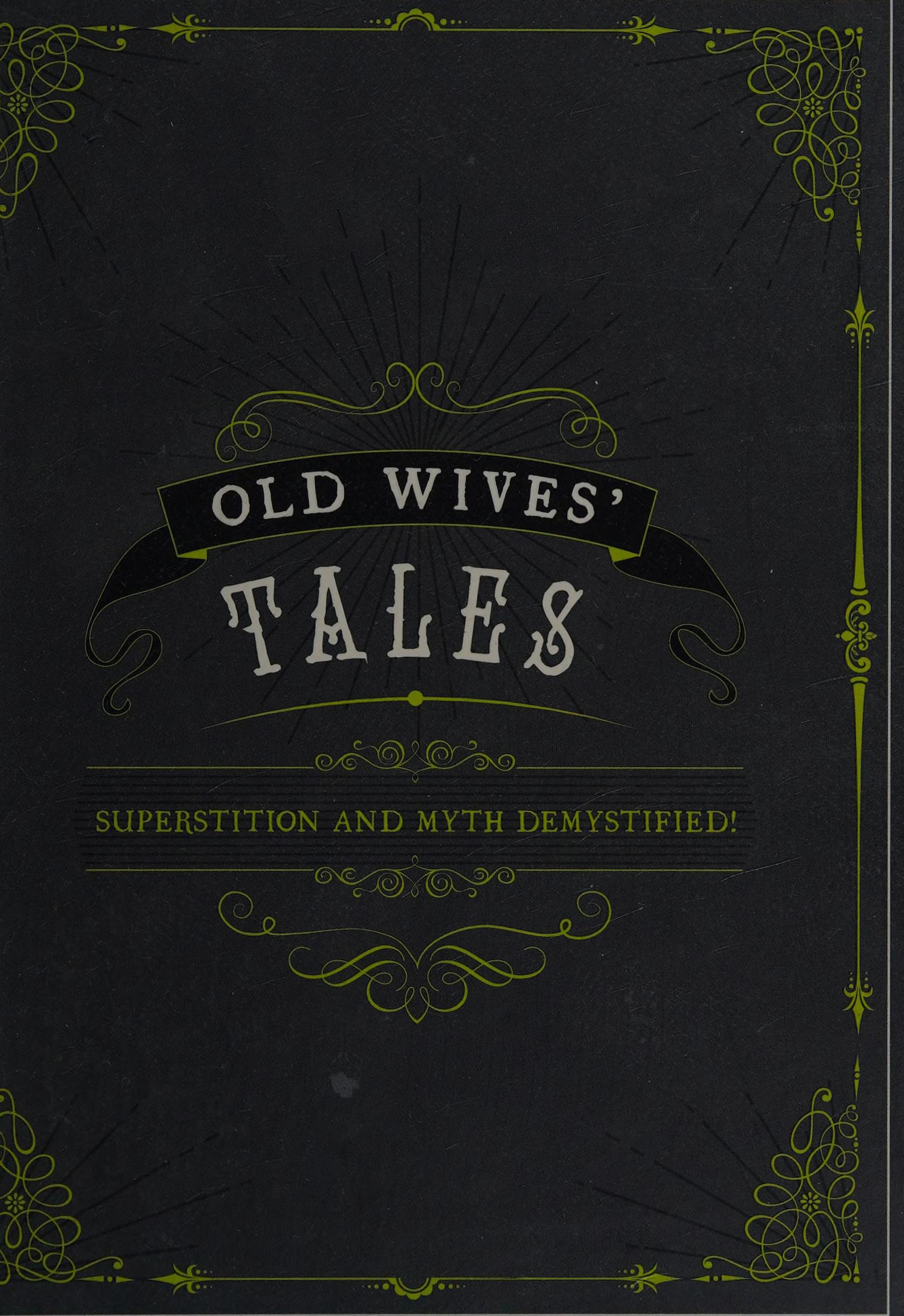 Old Wives' Tales