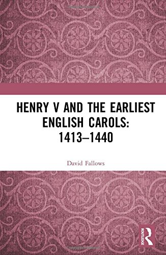 Henry V and the Earliest English Carols