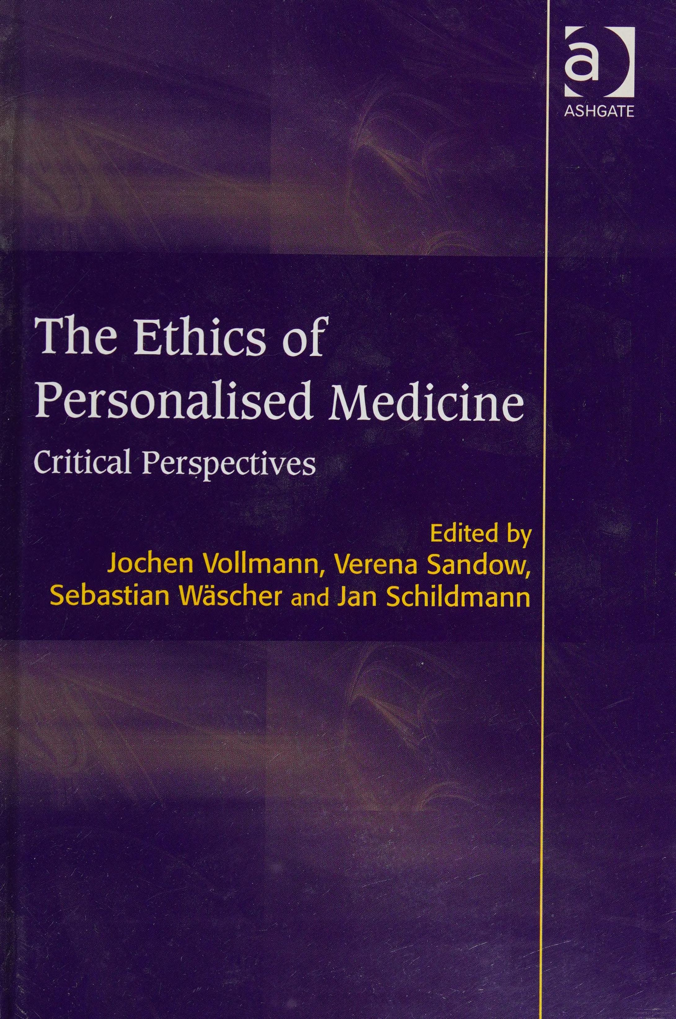 Personalised Medicine Ethical Medical Economic and Legal Critical Perspectives