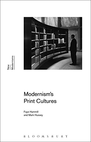Modernism'S Print Cultures