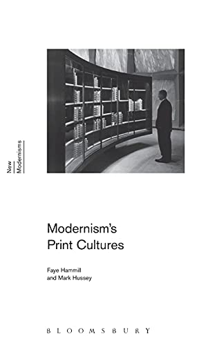 Modernism'S Print Cultures