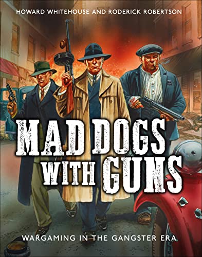 Mad Dogs with Guns