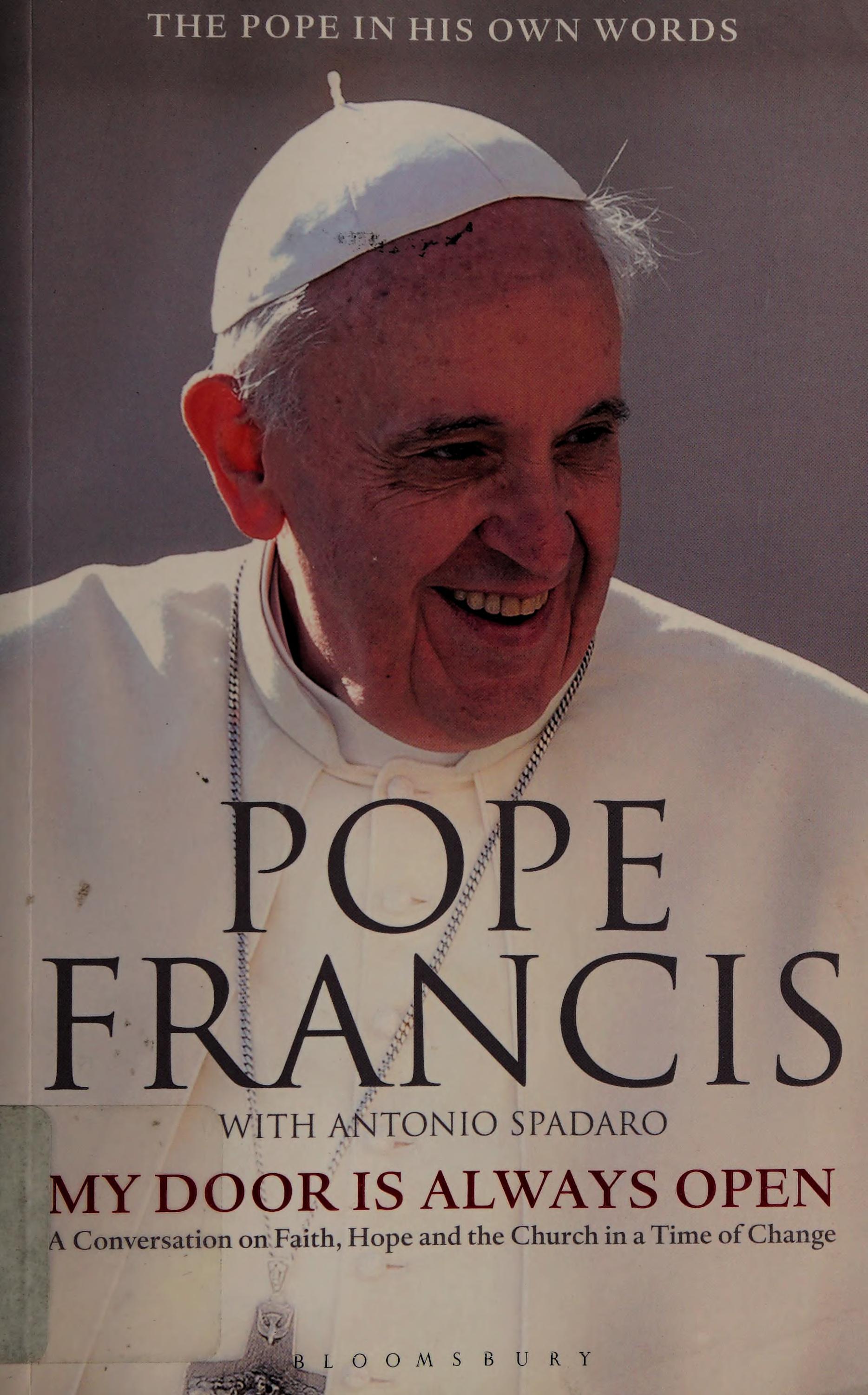 My Door Is Always Open: A Conversation On Faith, Hope And The Church In A Time Of Change