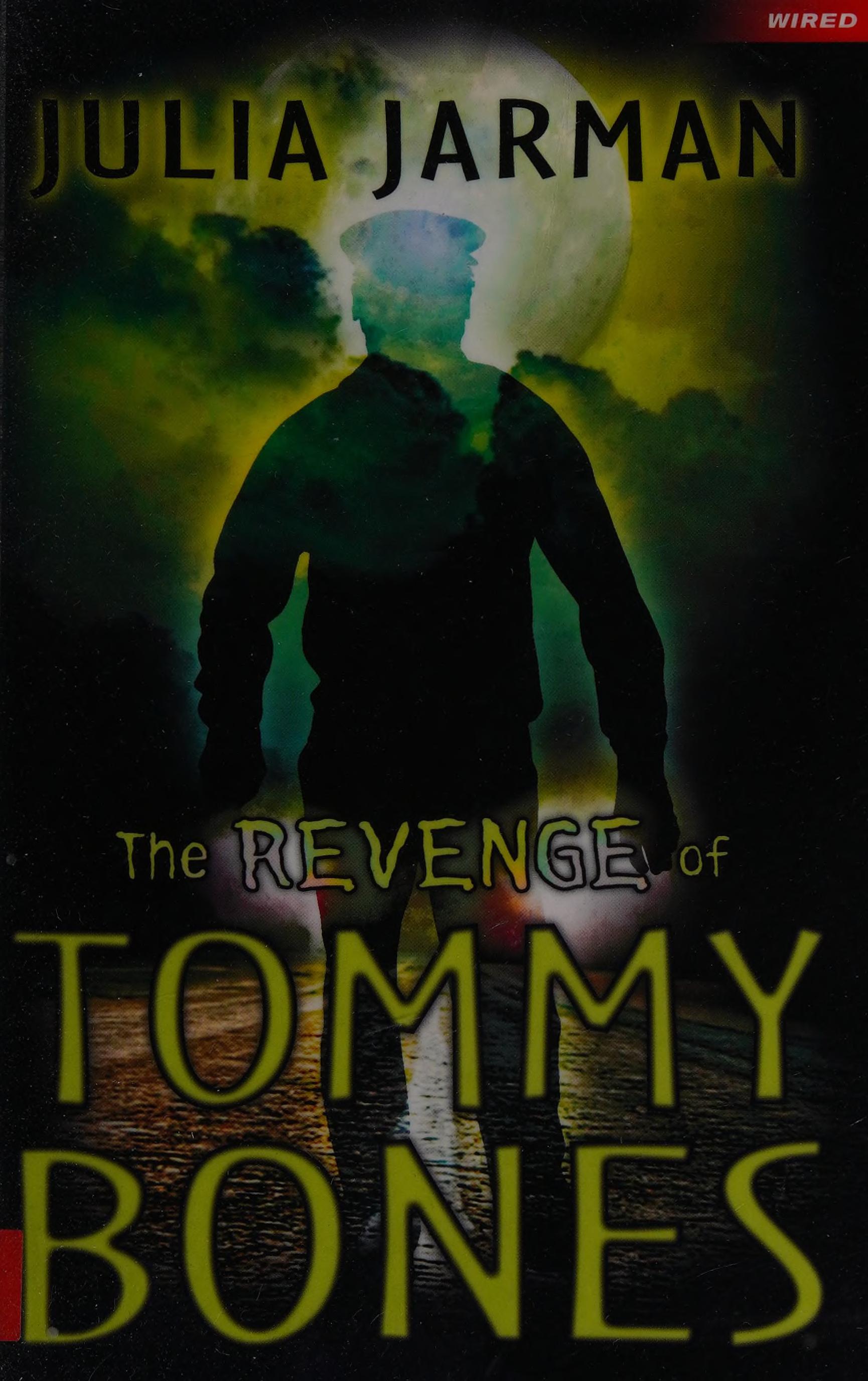 The Revenge of Tommy Bones