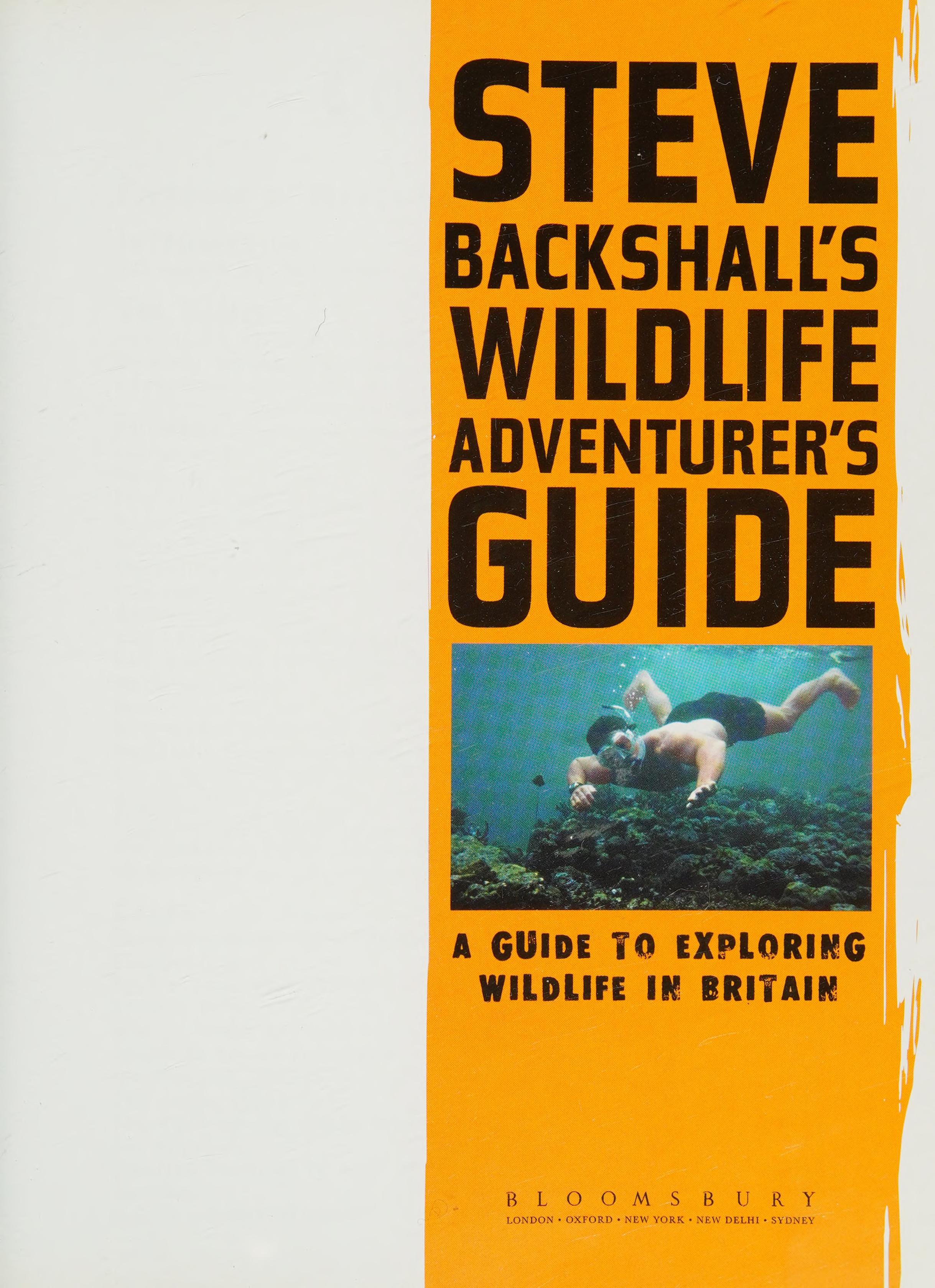 Steve Backshall's Wildlife Adventurer's Guide