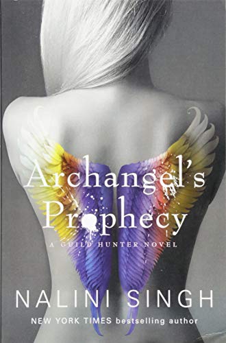 Archangel's Prophecy by Nalini Singh, ISBN 9781473224575